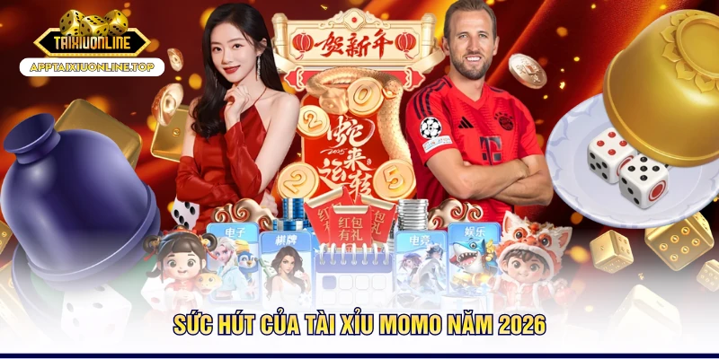 Sức hút của tài xỉu momo năm 2026